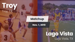 Matchup: Troy  vs. Lago Vista  2019