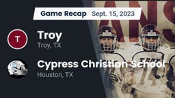Recap: Troy  vs. Cypress Christian School 2023