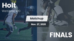 Matchup: Holt  vs. FINALS 2020