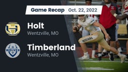 Recap: Holt  vs. Timberland  2022