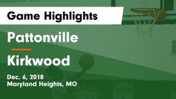 Pattonville  vs Kirkwood  Game Highlights - Dec. 6, 2018