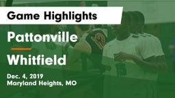 Pattonville  vs Whitfield  Game Highlights - Dec. 4, 2019