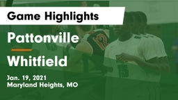 Pattonville  vs Whitfield  Game Highlights - Jan. 19, 2021