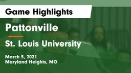 Pattonville  vs St. Louis University  Game Highlights - March 5, 2021