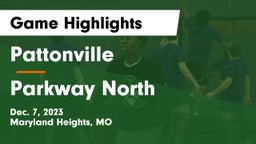 Pattonville  vs Parkway North  Game Highlights - Dec. 7, 2023