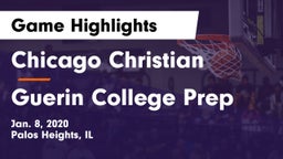 Chicago Christian  vs Guerin College Prep  Game Highlights - Jan. 8, 2020