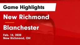 New Richmond  vs Blanchester Game Highlights - Feb. 14, 2020