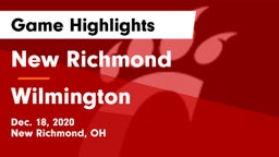 New Richmond  vs Wilmington Game Highlights - Dec. 18, 2020