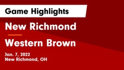 New Richmond  vs Western Brown Game Highlights - Jan. 7, 2022