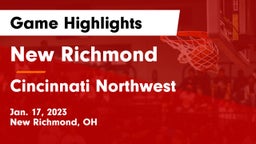 New Richmond  vs Cincinnati Northwest  Game Highlights - Jan. 17, 2023
