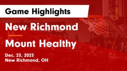 New Richmond  vs Mount Healthy  Game Highlights - Dec. 23, 2023