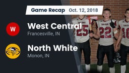 Recap: West Central  vs. North White  2018