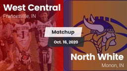 Matchup: West Central High vs. North White  2020