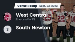 Recap: West Central  vs. South Newton 2022