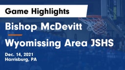 Bishop McDevitt  vs Wyomissing Area JSHS Game Highlights - Dec. 14, 2021