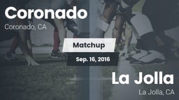 Matchup: Coronado  vs. La Jolla  2016