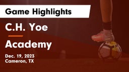 C.H. Yoe  vs Academy  Game Highlights - Dec. 19, 2023