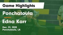 Ponchatoula  vs Edna Karr Game Highlights - Dec. 22, 2020