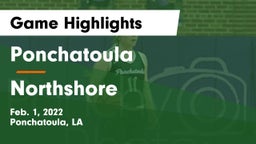Ponchatoula  vs Northshore  Game Highlights - Feb. 1, 2022