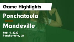 Ponchatoula  vs Mandeville  Game Highlights - Feb. 4, 2022