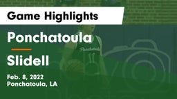 Ponchatoula  vs Slidell  Game Highlights - Feb. 8, 2022