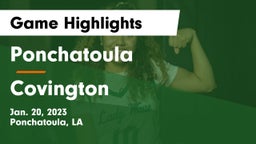Ponchatoula  vs Covington  Game Highlights - Jan. 20, 2023