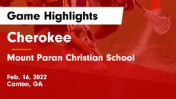 Cherokee  vs Mount Paran Christian School Game Highlights - Feb. 16, 2022