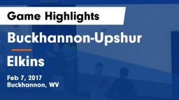 Buckhannon-Upshur  vs Elkins Game Highlights - Feb 7, 2017