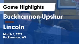 Buckhannon-Upshur  vs Lincoln  Game Highlights - March 6, 2021