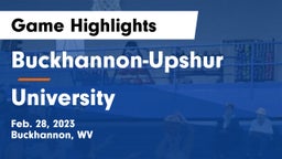 Buckhannon-Upshur  vs University  Game Highlights - Feb. 28, 2023