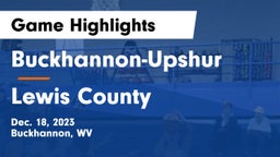Buckhannon-Upshur  vs Lewis County  Game Highlights - Dec. 18, 2023