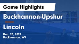 Buckhannon-Upshur  vs Lincoln  Game Highlights - Dec. 20, 2023