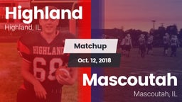 Matchup: Highland  vs. Mascoutah  2018