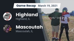 Recap: Highland  vs. Mascoutah  2021
