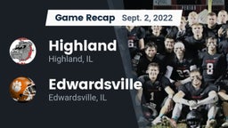 Recap: Highland  vs. Edwardsville  2022