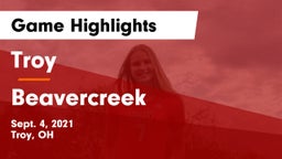 Troy  vs Beavercreek  Game Highlights - Sept. 4, 2021
