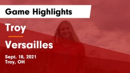 Troy  vs Versailles  Game Highlights - Sept. 18, 2021