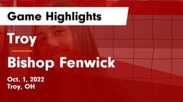 Troy  vs Bishop Fenwick Game Highlights - Oct. 1, 2022