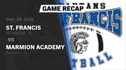 Recap: St. Francis  vs. Marmion Academy  2016