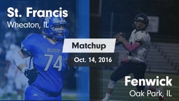 Matchup: St. Francis High vs. Fenwick  2016