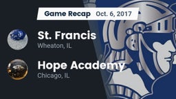 Recap: St. Francis  vs. Hope Academy  2017