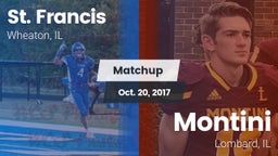 Matchup: St. Francis High vs. Montini  2017