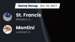 Recap: St. Francis  vs. Montini  2017
