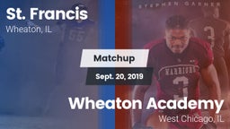 Matchup: St. Francis High vs. Wheaton Academy  2019