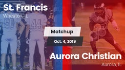 Matchup: St. Francis High vs. Aurora Christian  2019