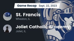 Recap: St. Francis  vs. Joliet Catholic Academy  2023