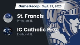 Recap: St. Francis  vs. IC Catholic Prep 2023