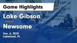 Lake Gibson  vs Newsome  Game Highlights - Jan. 6, 2018
