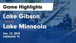 Lake Gibson  vs Lake Minneola  Game Highlights - Jan. 13, 2018
