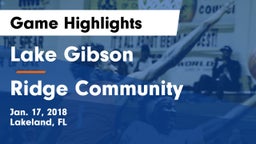 Lake Gibson  vs Ridge Community  Game Highlights - Jan. 17, 2018